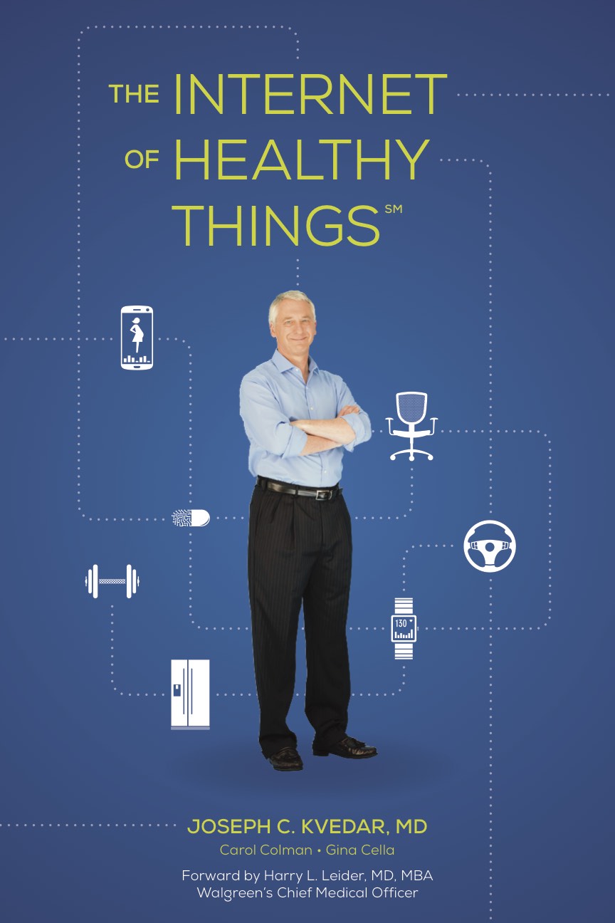 Kvedar, 'The Internet of Healthy Things' book cover