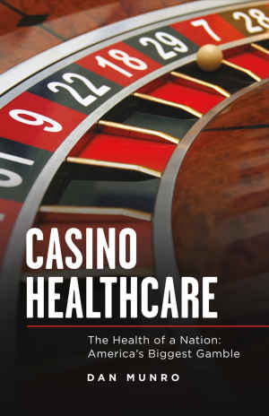 Dan Munro - Casino Healthcare book