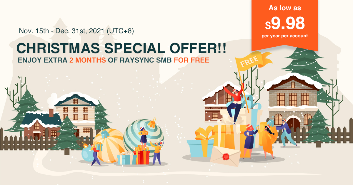Christmas Special Offer – Get Extra 2 Months of Raysync SMB for FREE!