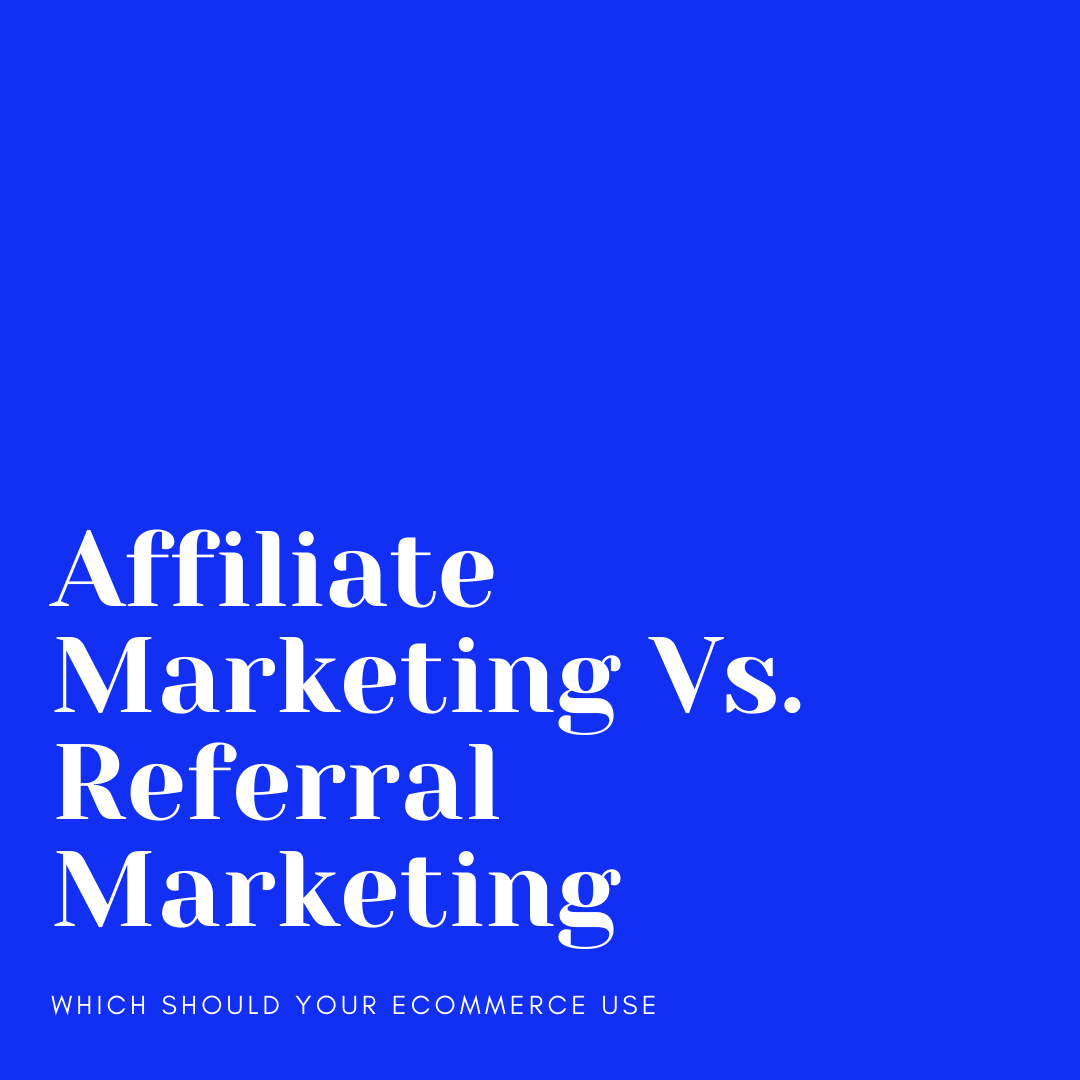 Affiliate-marketing-vs-referral-marketing
