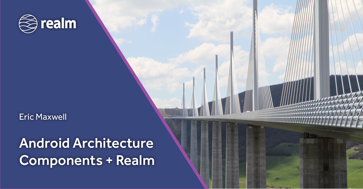 eric-maxwell-android-architecture-components-realm