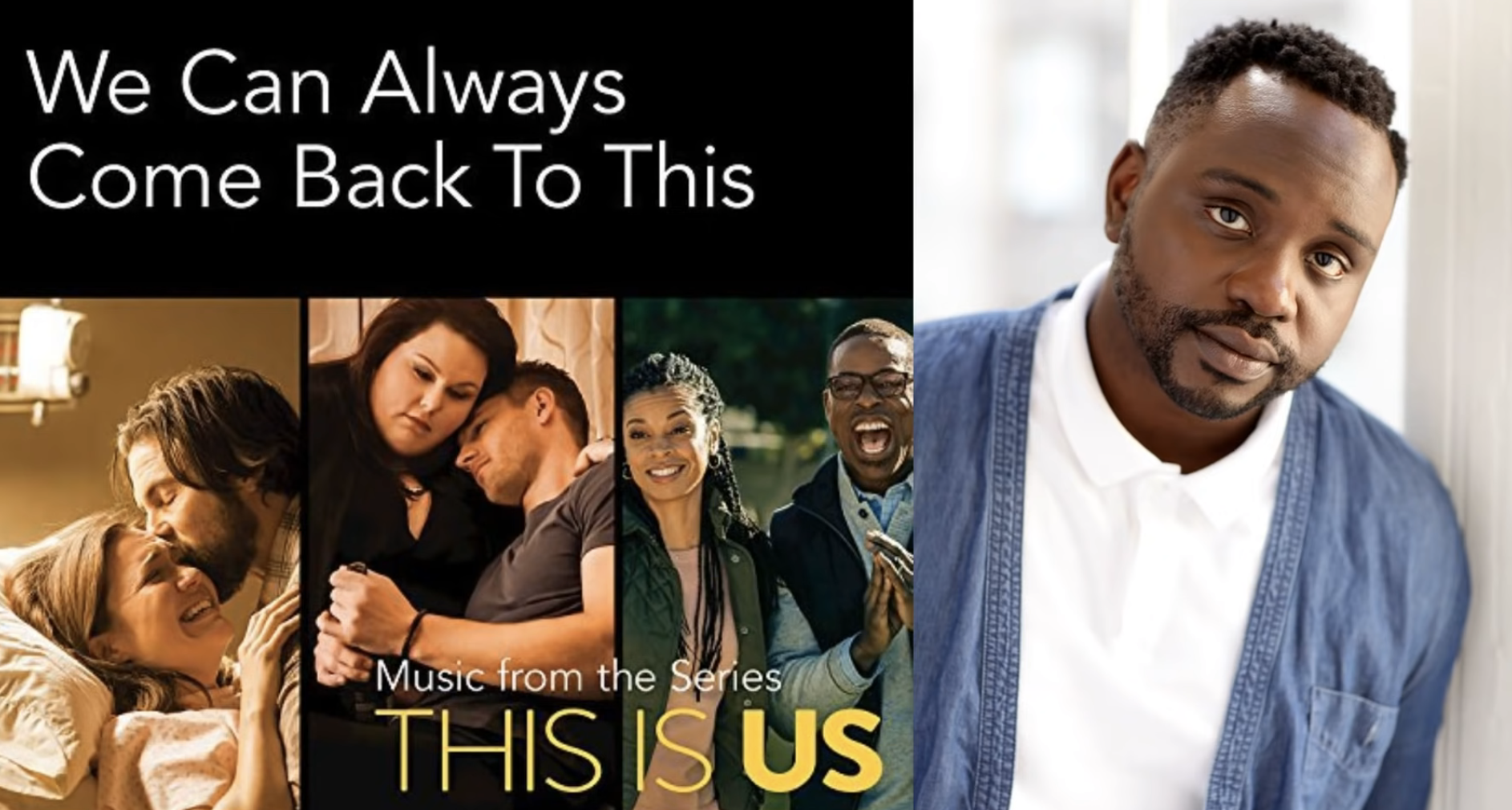 Music from "This is us" - We can always come back to this.