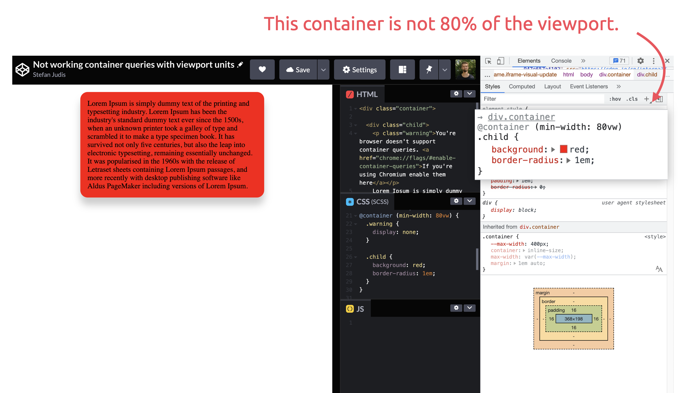 Example showing that viewport units in container queries don't seem to work.