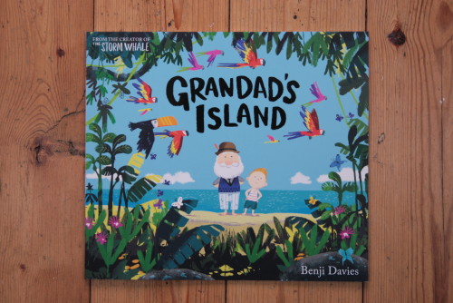 'Grandad's Island' - written and illustrated by Benji Davies